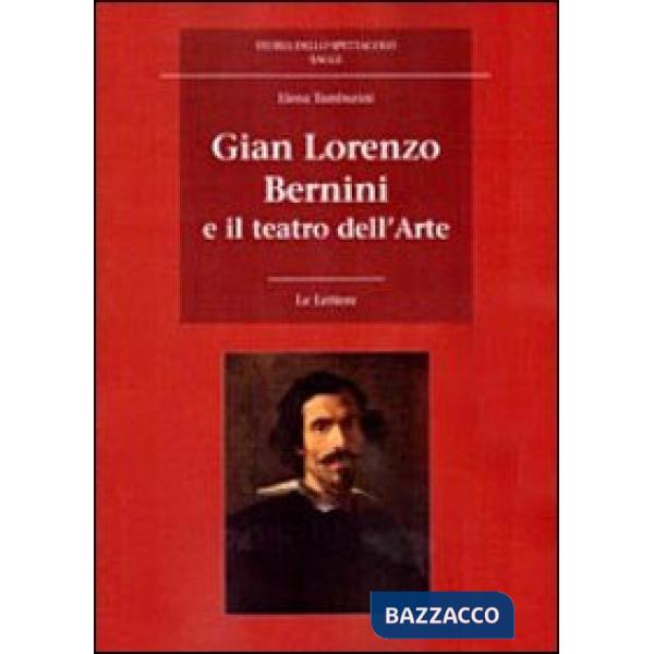 Gian Lorenzo Bernini e il teatro dell'arte