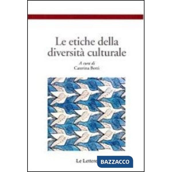Etiche della diversità culturale (Le)