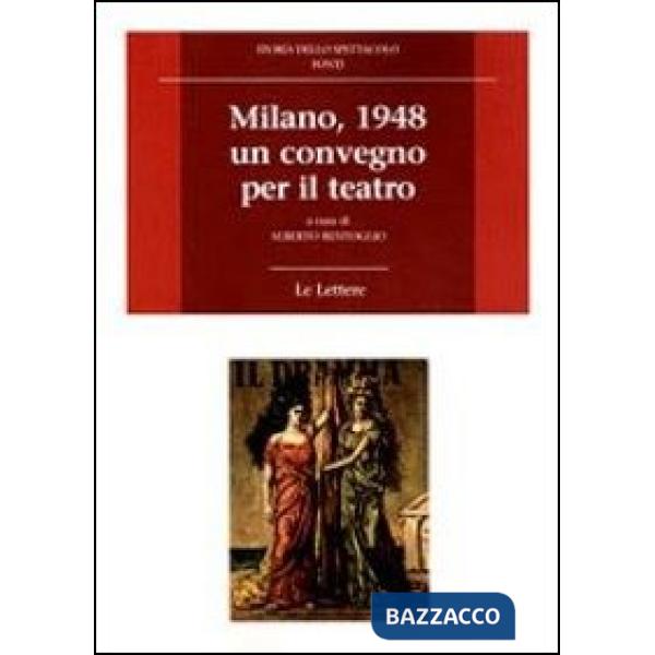 Milano 1948, un convegno per il teatro