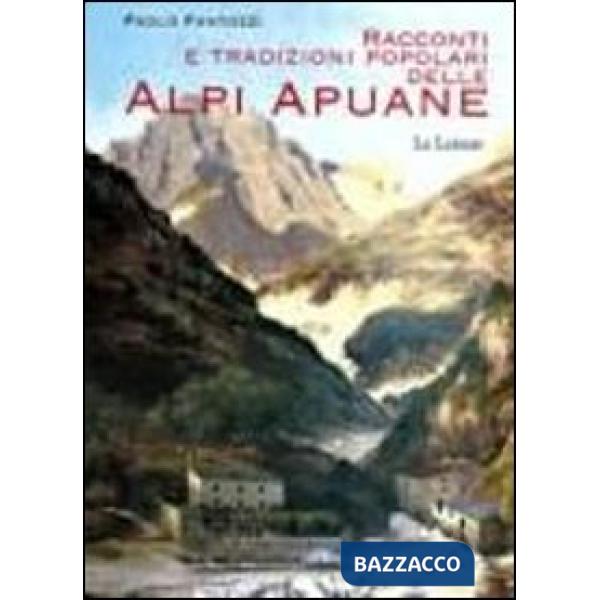 Racconti e tradizioni popolari delle Alpi Apuane
