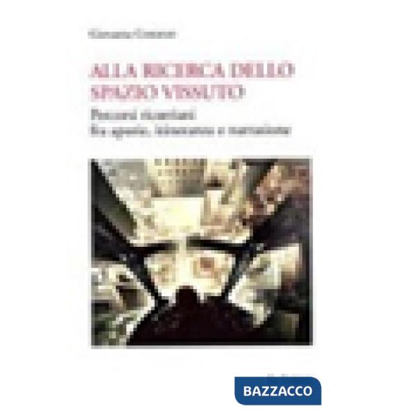 Alla ricerca dello spazio vissuto. Percorsi ricoeriani fra aporie, itineranza e 