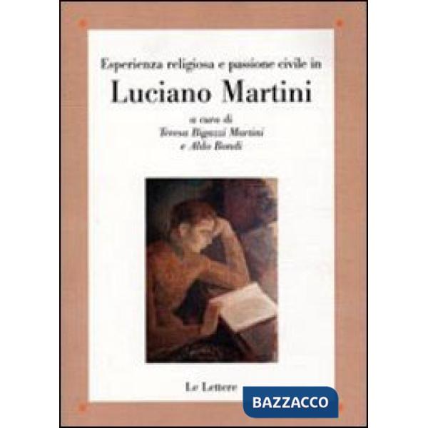 Esperienza religiosa e passione civile in Luciano Martini