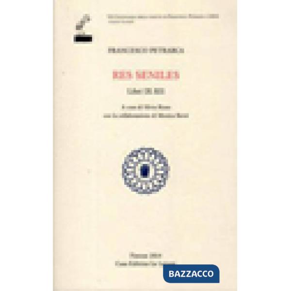 Res seniles. Libri 9-12. Testo latino a fronte