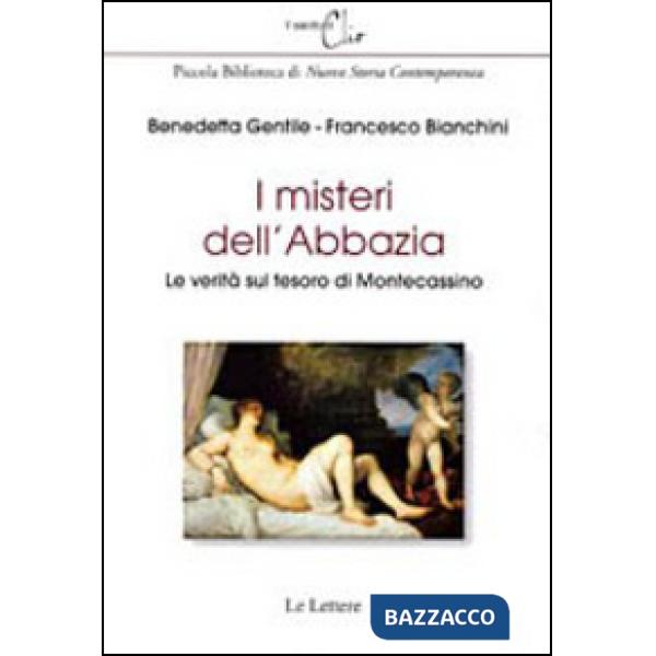 Misteri dell'abbazia. Le verità sul tesoro di Montecassino (I)