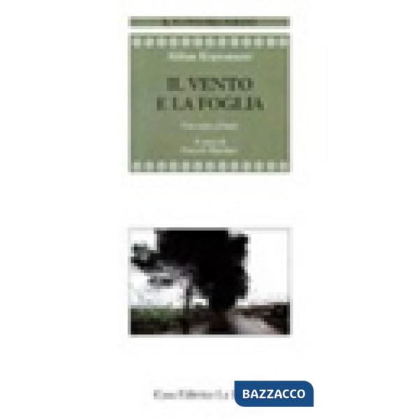 Vento e la foglia. Testo persiano a fronte (Il)