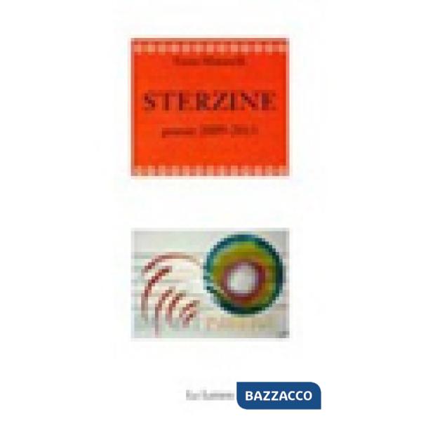 Sterzine. Poesie 2009-2013