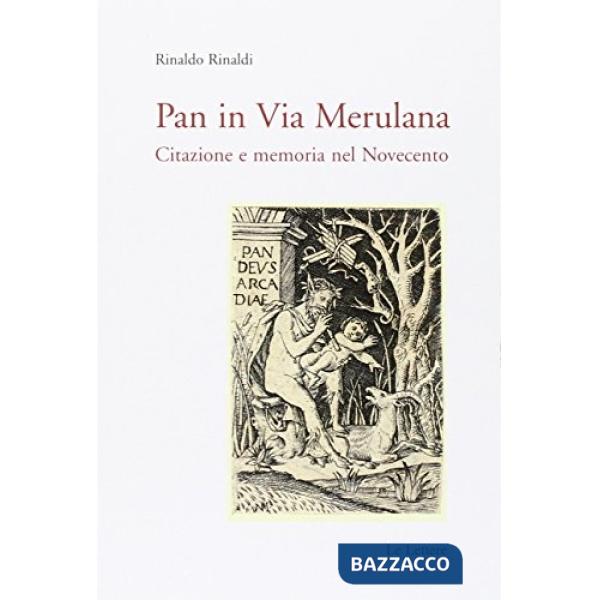 Pan in Via Merulana. Citazione e memoria nel Novecento