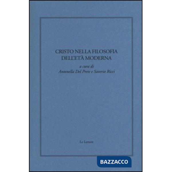Cristo nella filosofia dell'età moderna