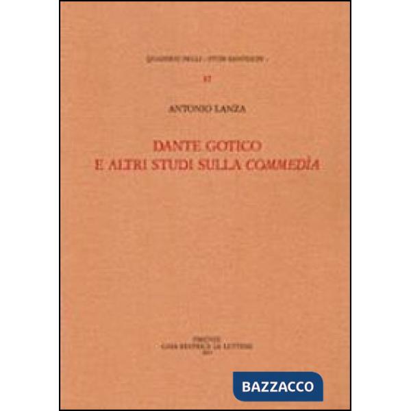 Dante gotico e altri studi sulla Commedia