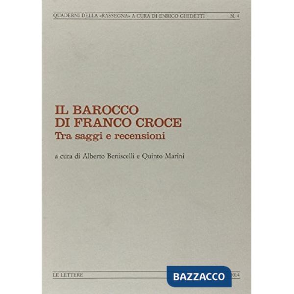 Barocco di Franco Croce. Tra saggi e recensioni (Il)