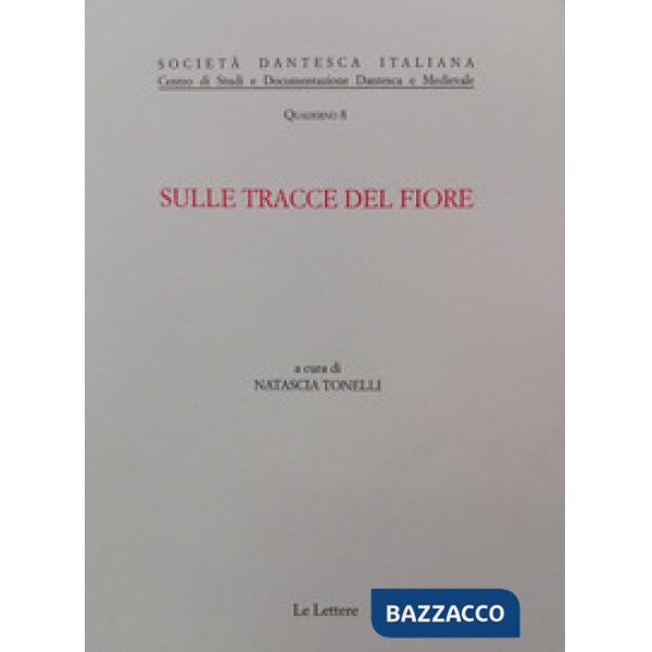 Sulle tracce del Fiore