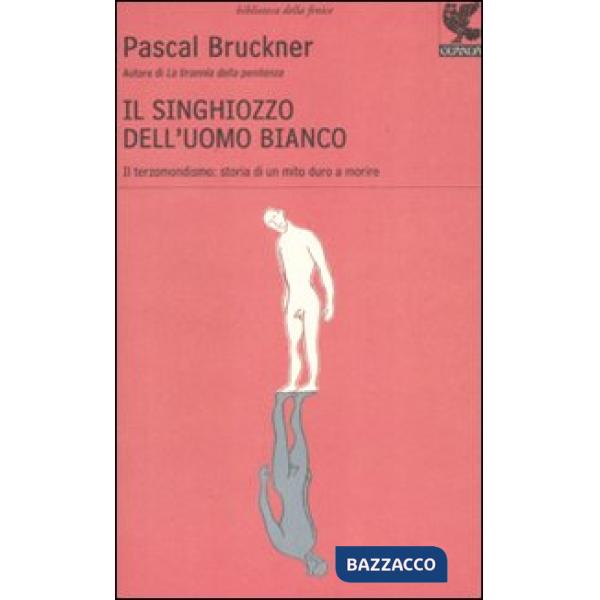 Singhiozzo dell'uomo bianco (Il)