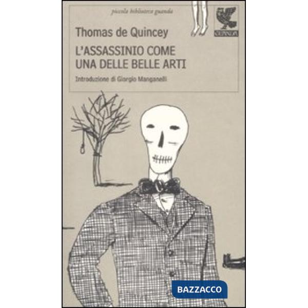 Assassinio come una delle belle arti (L')