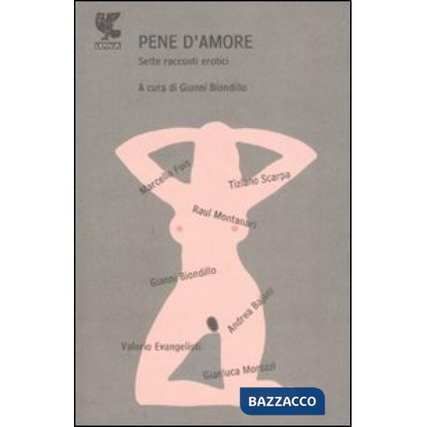 Pene d'amore. Sette racconti erotici