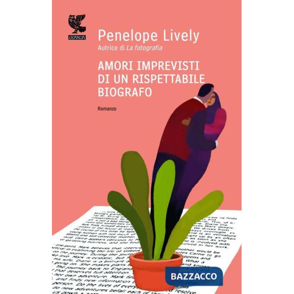 Amori imprevisti di un rispettabile biografo