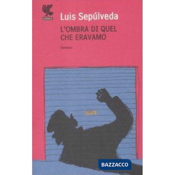 Ombra di quel che eravamo (L')