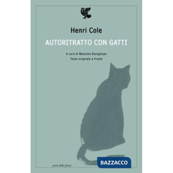 Autoritratto con gatti. Testo originale a fronte