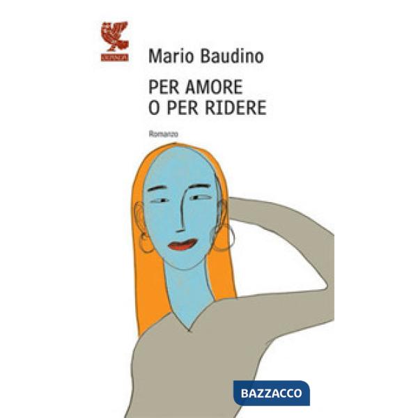 Per amore o per ridere