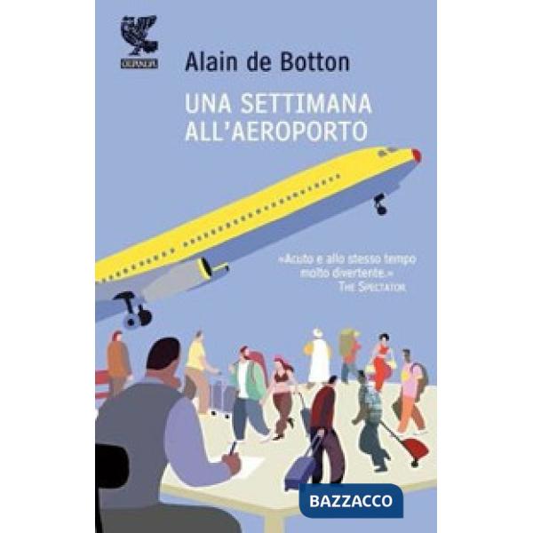 Settimana all'aeroporto (Una)
