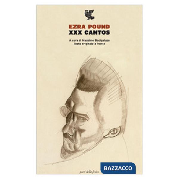 XXX cantos. Testo inglese a fronte