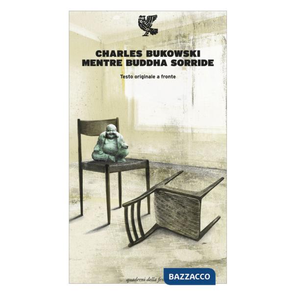 Mentre Buddha sorride. Testo inglese a fronte