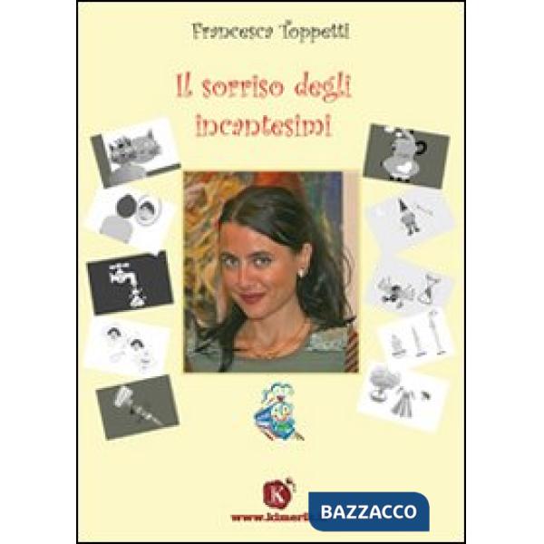 Sorriso degli incantesimi (Il)