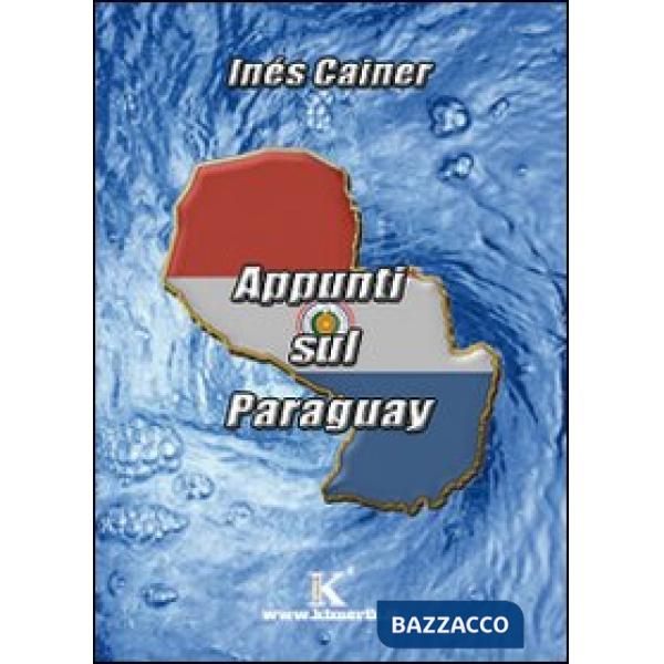 Appunti sul Paraguay