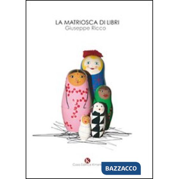 Matriosca di libri (La)
