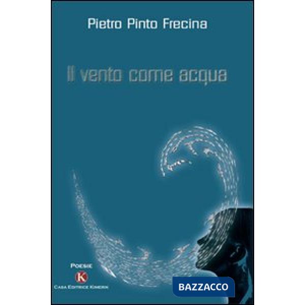 Vento come acqua (Il)