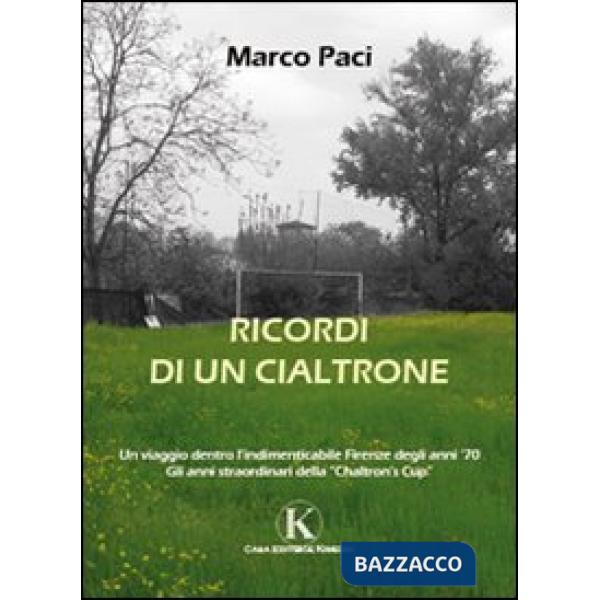 Ricordi di un cialtrone