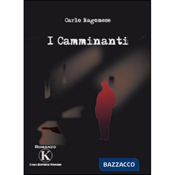 Camminanti (I)