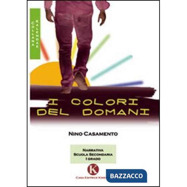 Colori del domani (I)