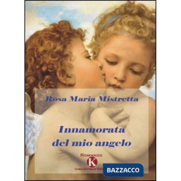 Innamorata del mio angelo