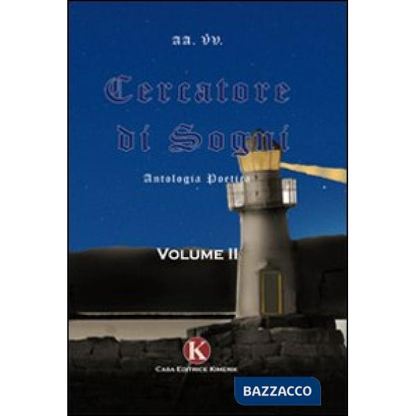 Cercatore di sogni. Vol. 2