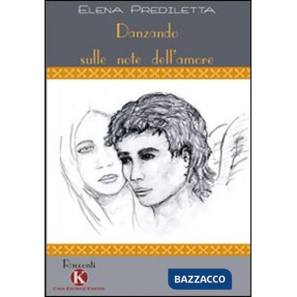 Danzando sulle note dell'amore