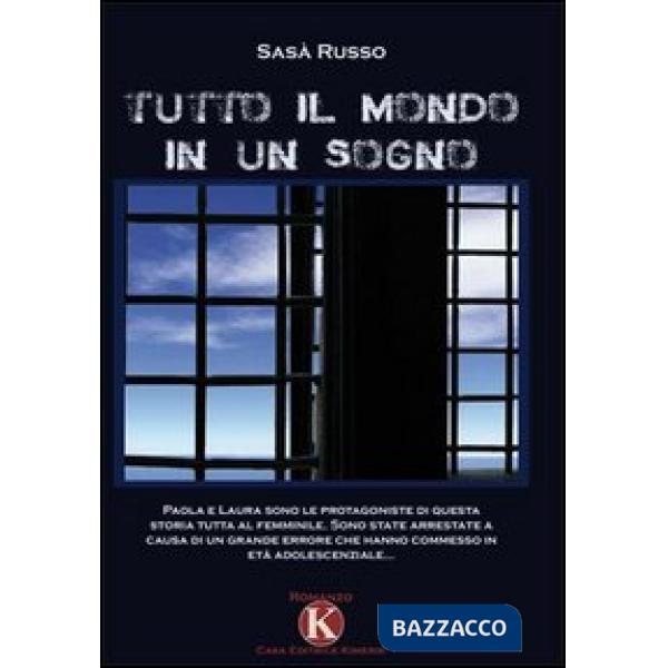 Tutto il mondo in un sogno