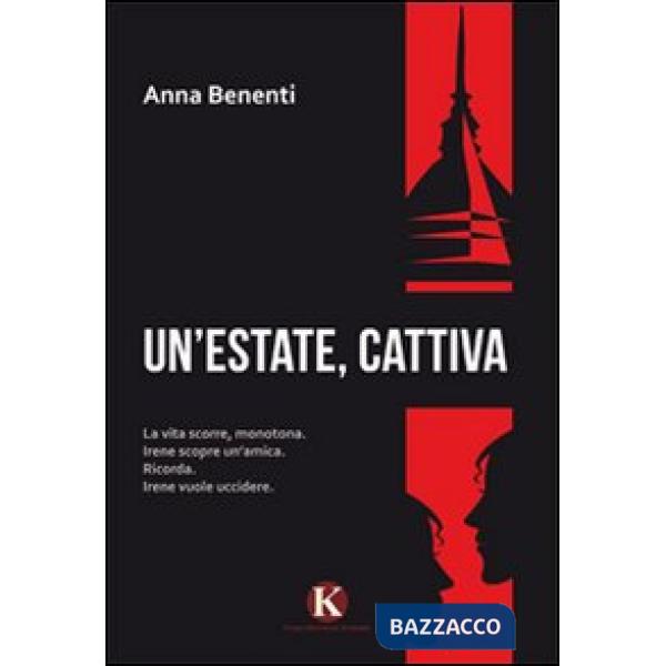 Estate, cattiva (Un')