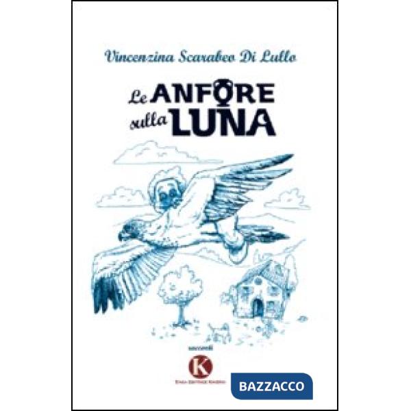 Anfore sulla luna (Le)