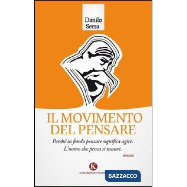 Movimento del pensare (Il)