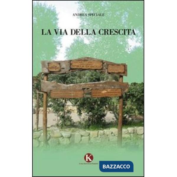 Via della crescita (La)