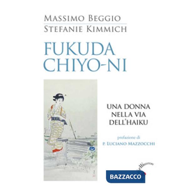 Fukuda Chiyo-ni. Una donna nella via dell'haiku