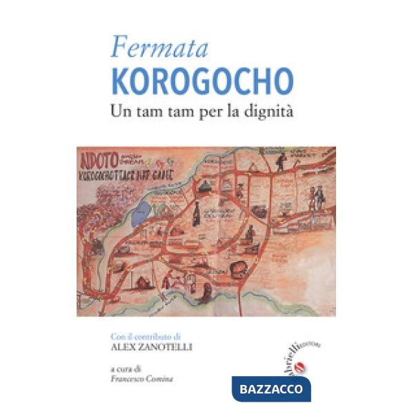 Fermata Korogocho. Un tam tam per la dignità