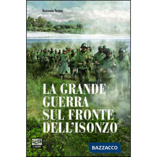 Grande Guerra sul fronte dell'Isonzo (La)
