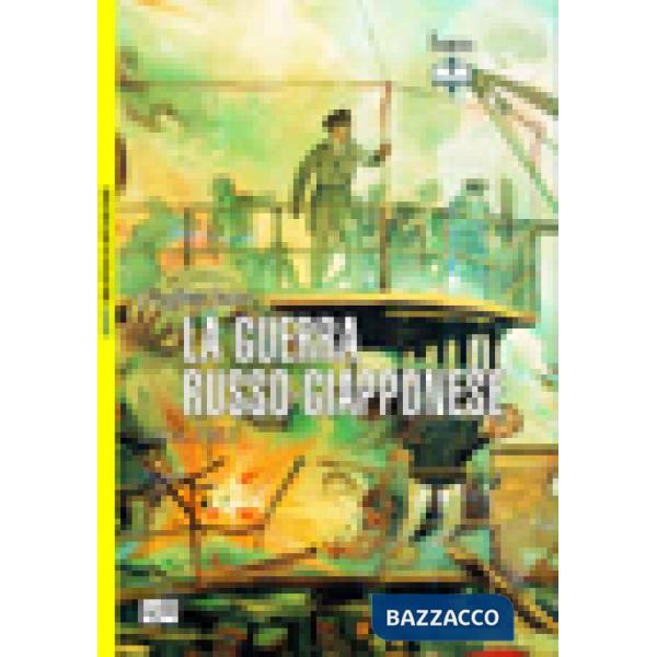 Guerra russo-giapponese 1904-1905 (La)
