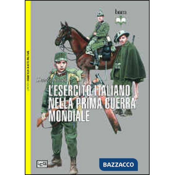Esercito italiano nella prima guerra mondiale (L')