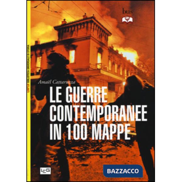 Guerre contemporanee in 100 mappe (Le)