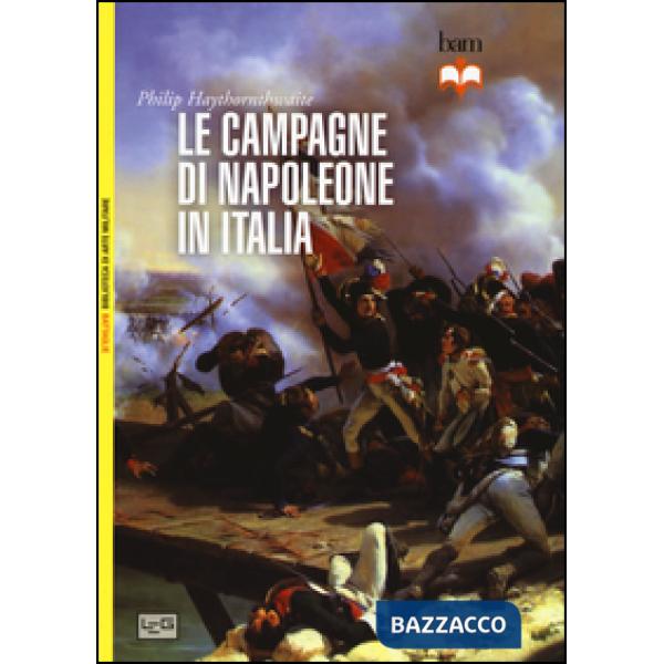 Campagne di Napoleone in Italia (Le)