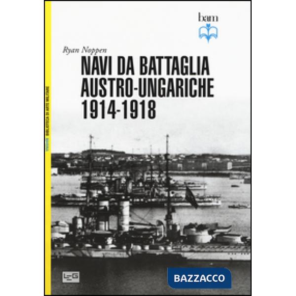 Navi da battaglia austro-ungariche 1914-1918