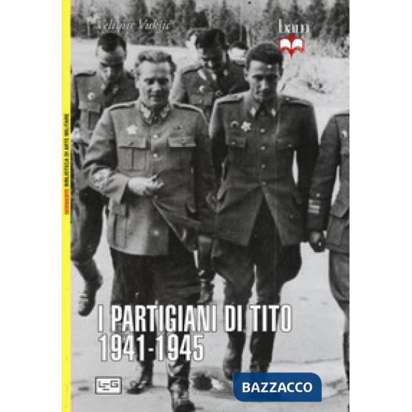 Partigiani di Tito (I)