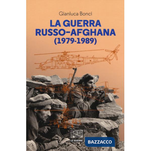 Guerra russo-afgana (1979-1989) (La)